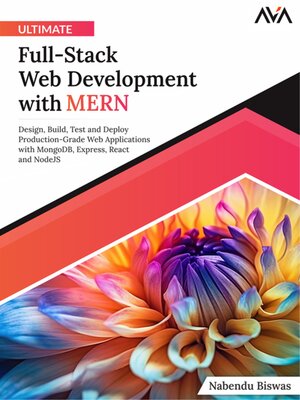 cover image of Ultimate Full-Stack Web Development with MERN